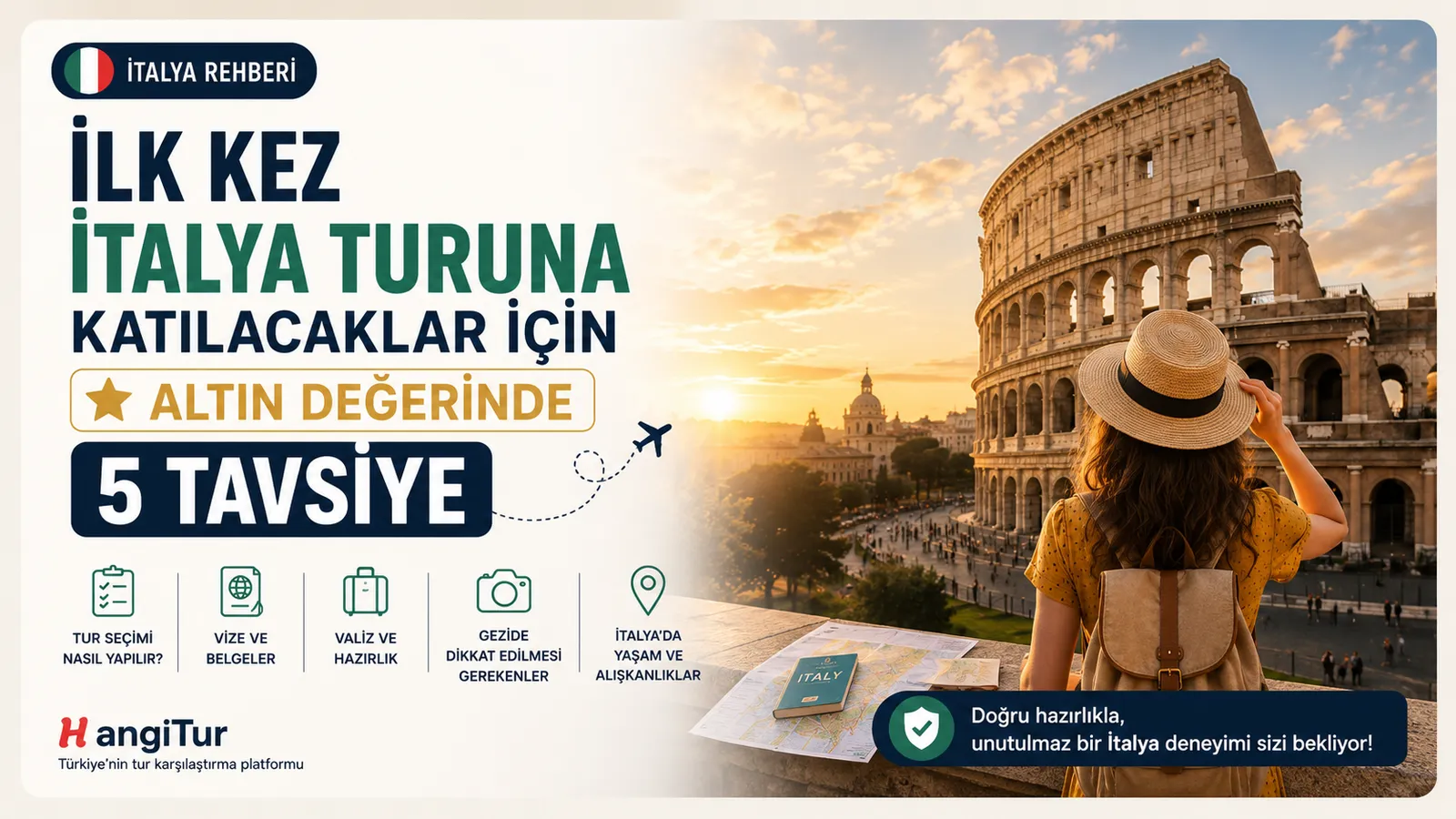 İlk Kez İtalya Turuna Katılacaklar İçin Altın Değerinde 5 Tavsiye